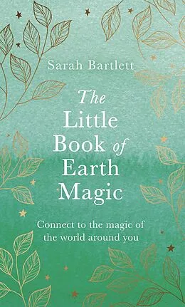 E-Book (epub) Little Book of Earth Magic von Sarah Bartlett