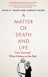 E-Book (epub) Matter of Death and Life von Irvin D. Yalom, Marilyn Yalom