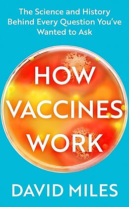 Couverture cartonnée How Vaccines Work de David Miles