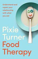 Couverture cartonnée Food Therapy de Pixie Turner