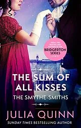Kartonierter Einband The Sum of All Kisses von Quinn Julia