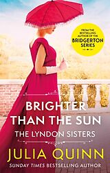 Couverture cartonnée Brighter Than The Sun de Quinn Julia