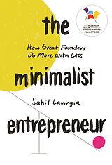 Couverture cartonnée The Minimalist Entrepreneur de Sahil Lavingia