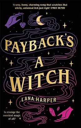 Couverture cartonnée Payback's a Witch de Lana Harper