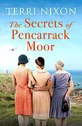 E-Book (epub) The Secrets of Pencarrack Moor von Terri Nixon