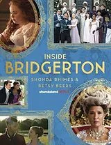 Fester Einband Inside Bridgerton von Shonda Rhimes, Betsy Beers