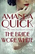 E-Book (epub) The Bride Wore White von Amanda Quick