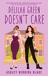 Couverture cartonnée Delilah Green Doesn't Care de Ashley Herring Blake