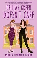 E-Book (epub) Delilah Green Doesn't Care von Ashley Herring Blake