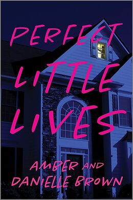 Couverture cartonnée Perfect Little Lives de Danielle Brown, Amber Brown