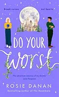 E-Book (epub) Do Your Worst von Rosie Danan