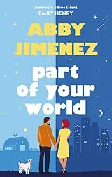 Kartonierter Einband Part of Your World von Abby Jimenez