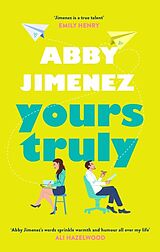 Kartonierter Einband Yours Truly von Abby Jimenez