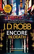 E-Book (epub) Encore in Death: An Eve Dallas thriller (In Death 56) von J. D. Robb