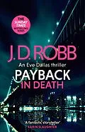 E-Book (epub) Payback in Death: An Eve Dallas thriller (In Death 57) von J. D. Robb