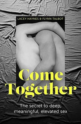E-Book (epub) Come Together von Lacey Haynes, Flynn Talbot