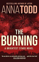 Kartonierter Einband The Burning von Anna Todd