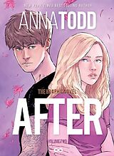 Kartonierter Einband AFTER: The Graphic Novel (Volume Two) von Anna Todd