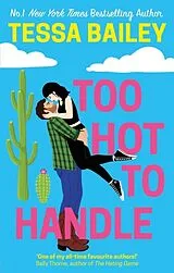 Kartonierter Einband (Kt) Too Hot to Handle von Bailey Tessa