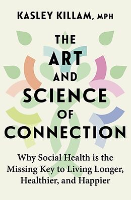 Couverture cartonnée The Art and Science of Connection de Kasley Killam