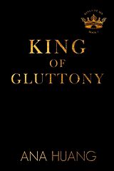 Kartonierter Einband King of Gluttony von Ana Huang