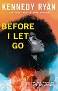 E-Book (epub) Before I Let Go von Kennedy Ryan
