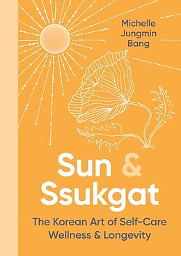 Livre Relié Sun and Ssukgat de Michelle Jungmin Bang