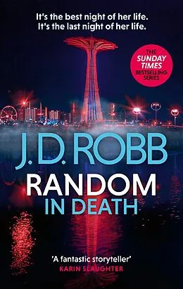 E-Book (epub) Random in Death: An Eve Dallas thriller (In Death 58) von J. D. Robb