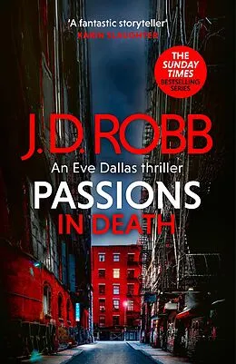 E-Book (epub) Passions in Death: An Eve Dallas thriller (In Death 59) von J. D. Robb