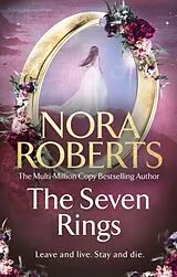 Kartonierter Einband The Seven Rings (The Lost Bride Trilogy Book 3) von Roberts Nora