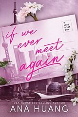 Kartonierter Einband If We Ever Meet Again von Ana Huang