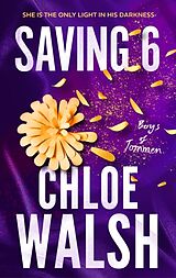 Couverture cartonnée Saving 6 de Chloe Walsh