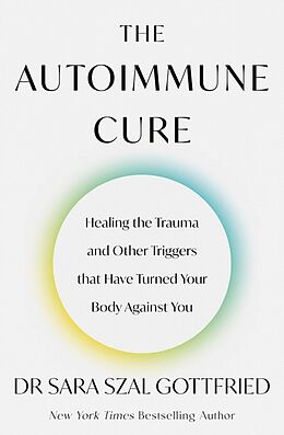 Couverture cartonnée The Autoimmune Cure de Sara Gottfried