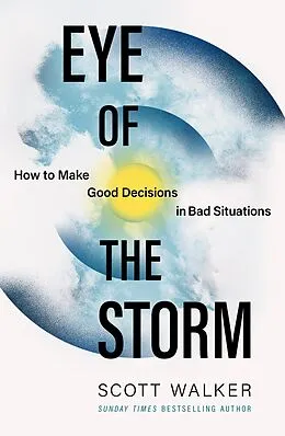 E-Book (epub) Eye of the Storm von Scott Walker