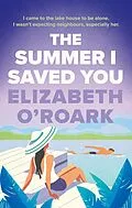 E-Book (epub) The Summer I Saved You von Elizabeth O'Roark
