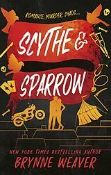 Kartonierter Einband Scythe & Sparrow von Brynne Weaver
