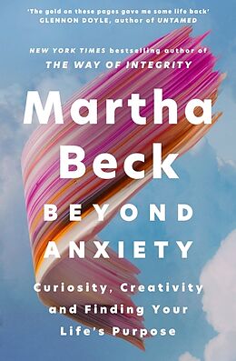 Couverture cartonnée Beyond Anxiety de Beck Martha