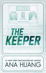 Kartonierter Einband The Keeper (Gods of the Game book 3) von Ana Huang