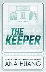 Kartonierter Einband The Keeper (Gods of the Game book 3) von Ana Huang
