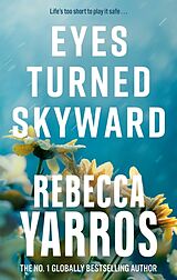 Kartonierter Einband Eyes Turned Skyward von Rebecca Yarros