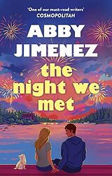Kartonierter Einband The Night We Met von Abby Jimenez