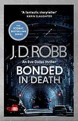 Couverture cartonnée Bonded in Death: An Eve Dallas thriller (In Death 60) de J. D. Robb