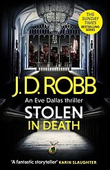 Kartonierter Einband Stolen in Death: An Eve Dallas thriller (In Death 62) von J. D. Robb
