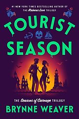 Kartonierter Einband Tourist Season von Brynne Weaver