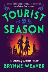 Kartonierter Einband Tourist Season von Brynne Weaver