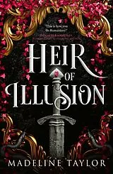 Kartonierter Einband Heir of Illusion (Deluxe Edition) von Madeline Taylor