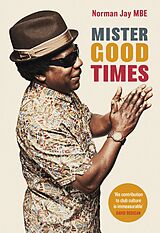 eBook (epub) Mister Good Times de Norman Jay