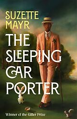 Couverture cartonnée The Sleeping Car Porter de Suzette Mayr