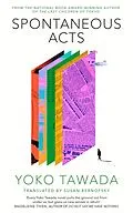 E-Book (epub) Spontaneous Acts von Yoko Tawada