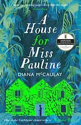 Kartonierter Einband (Kt) A House for Miss Pauline von McCaulay Diana